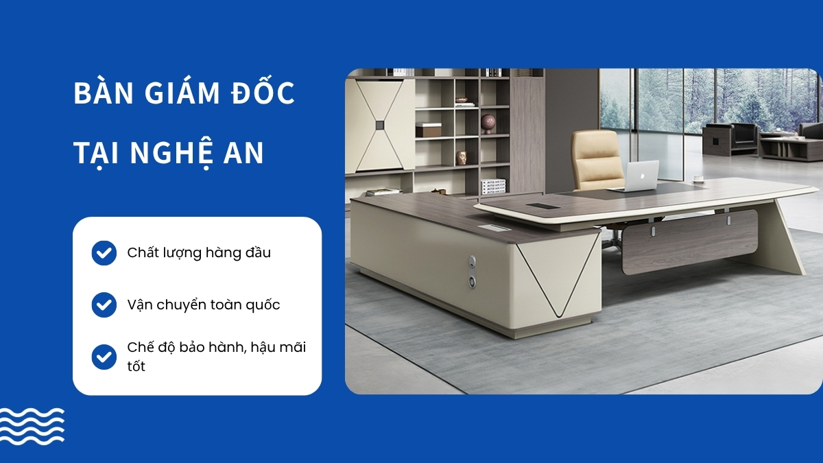 Mua Bàn Giám Đốc Nghệ An