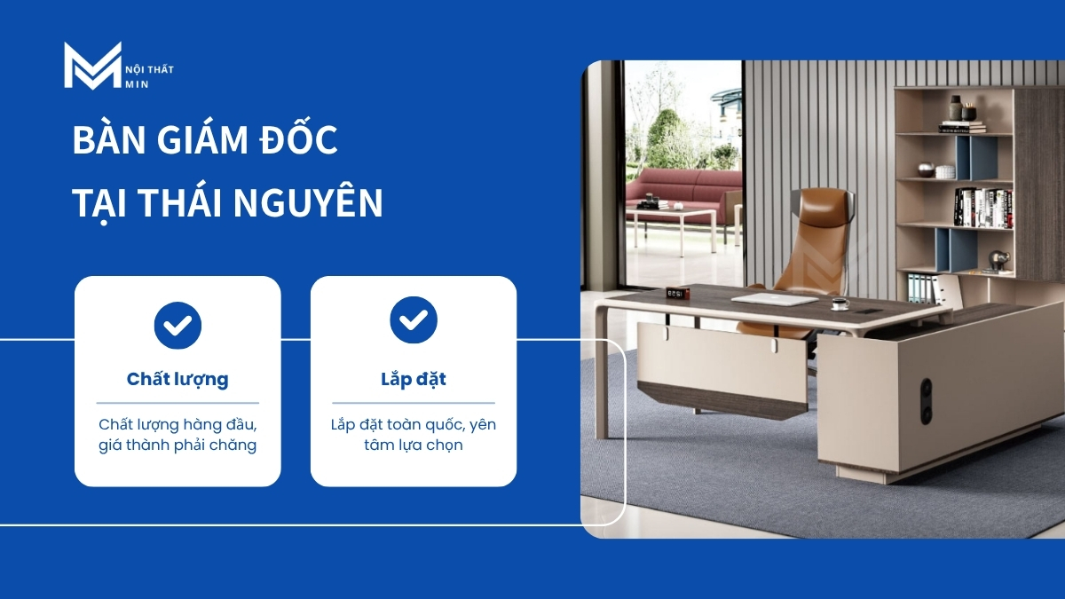Mua Bàn Giám Đốc Thái Nguyên