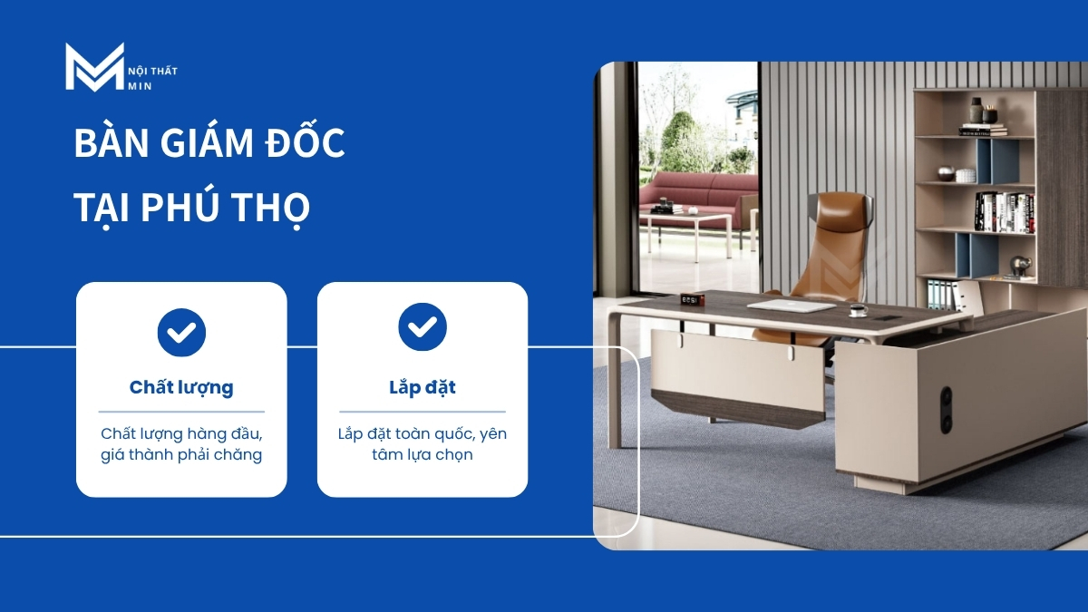 bàn giám đốc phú thọ