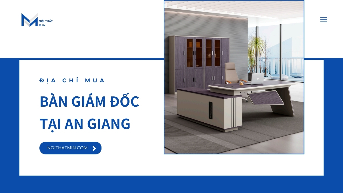 Bàn Giám Đốc An Giang
