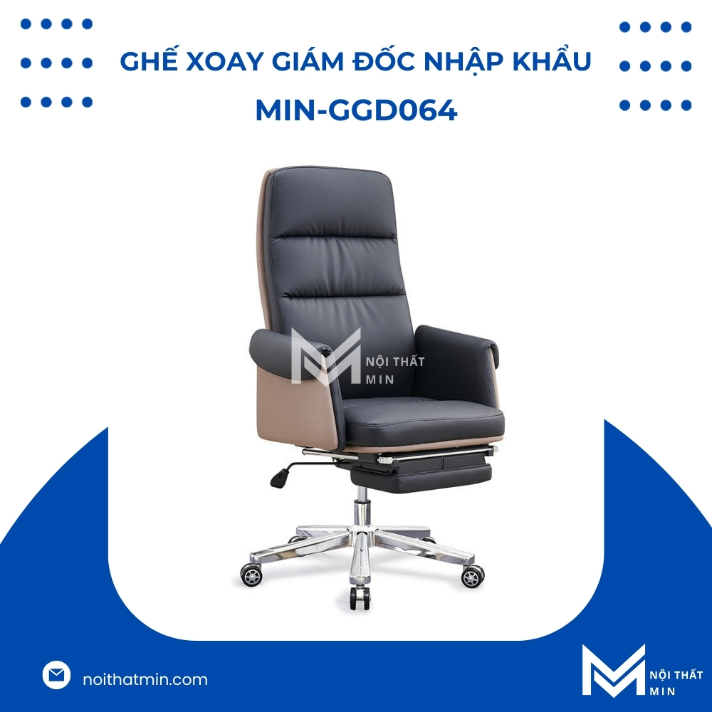 Ghế Xoay Giám Đốc Nhập Khẩu MIN-GGD064 Ghế Xoay Giám Đốc Nhập Khẩu MIN-GGD064